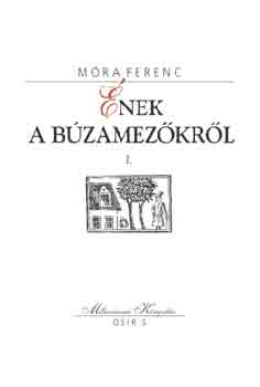 Mra Ferenc - nek a bzamezkrl I-II.