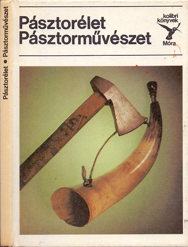 S. Kovcs Ilona - Psztorlet, psztormvszet (kolobri knyvek)