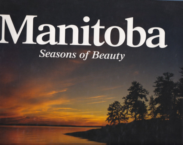 Robert R. Taylor - Manitoba - Seasons of beauty