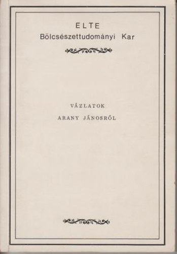 Mezei J�zsef  (Szerk.) - V�zlatok Arany J�nosr�l