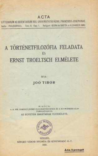 Jo� Tibor - A t�rt�neti filoz�fia feladata �s Ernst Troeltsch elm�lete