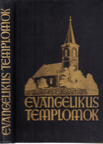 Kemny Lajos-Dr. Gyimesy Krol - Evanglikus templomok