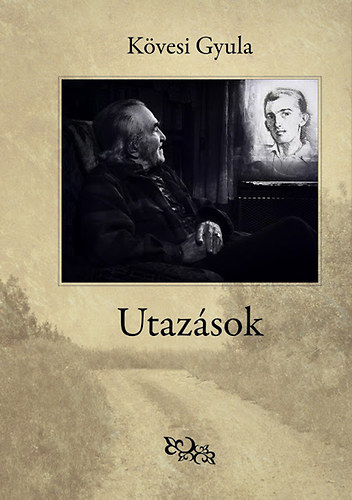 Kvesi Gyula - Utazsok