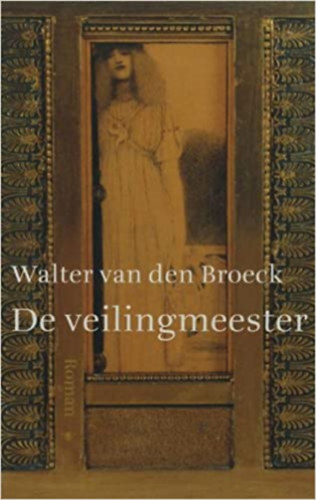 Walter van den Broeck - De veilingmeester