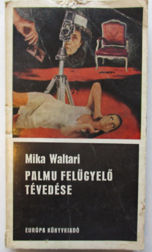 Mika Waltari - Palmu fel�gyel� t�ved�se