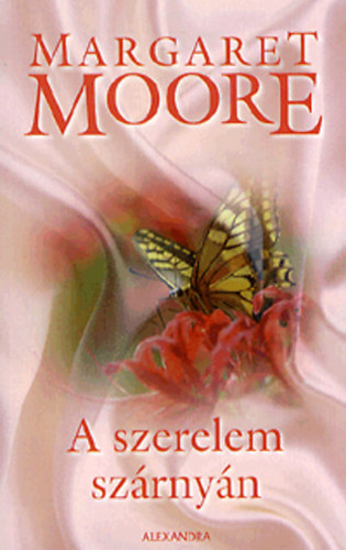 Margaret Moore - A szerelem szrnyn