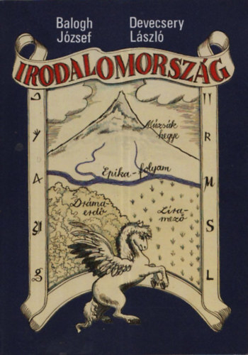 Balogh Jzsef- Devecsery Lszl - Irodalomorszg - Kicsiknek s nagyoknak