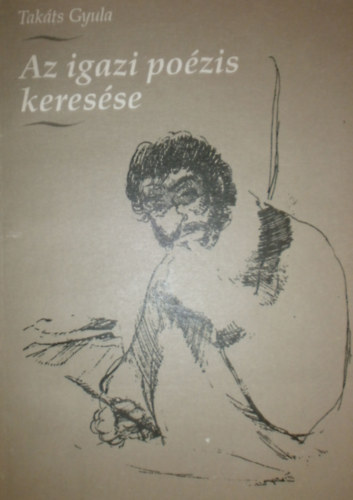 Takts Gyula - Az igazi pozis keresse