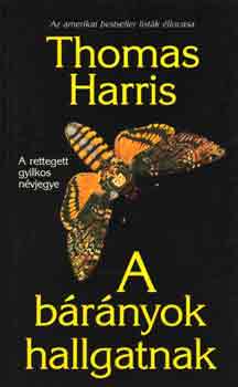 Thomas Harris - A bárányok hallgatnak