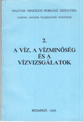 Budapest - A vz, a vzminsg s a vzvizsglatok