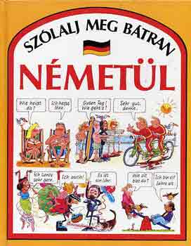 Angela Wilkes - Szlalj meg btran nmetl