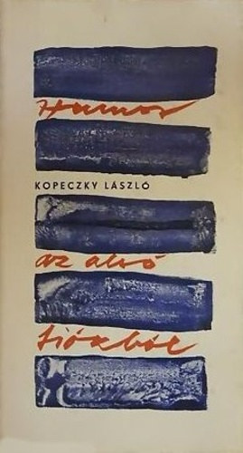 Kopeczky László - Humor az alsó fiókból