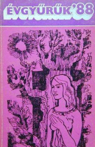 Évgyűrűk '88- Irodalmi, művészeti és társadalompolitikai kiadvány