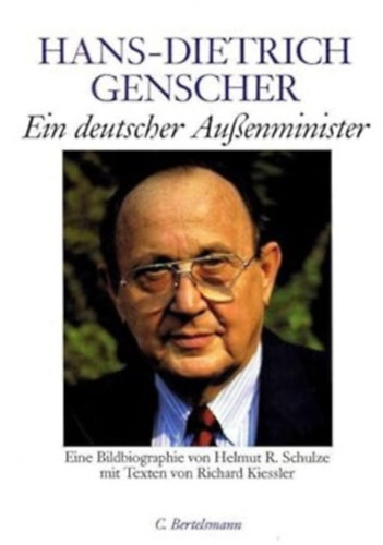 Helmut R. Schulze - Hans- Dietrich Genscher- Ein deutscher Außenminister