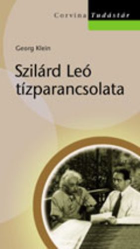 Georg Klein - Szil�rd Le� t�zparancsolata
