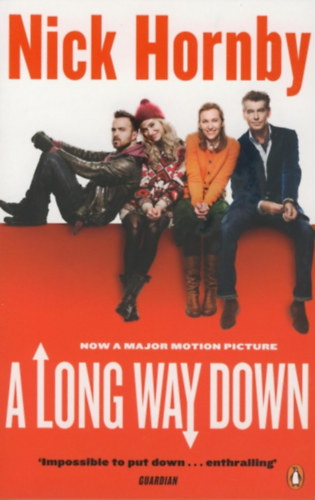 Nick Hornby - A Long Way Down