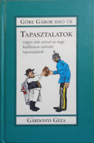 G�re G�bor - G�re G�bor B�r� �r k�nyvei Tapasztalatok