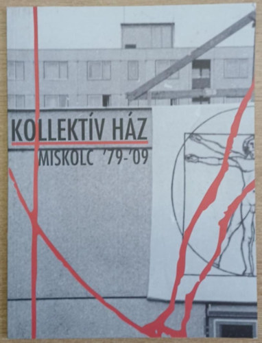 Golda J�nos - Kollekt�v H�z - Miskolc '79-'09