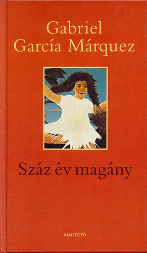 Gabriel García Márquez - Száz év magány