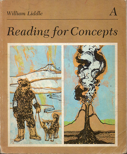 William Liddle - Reading for Concepts - Book A
