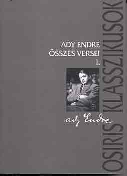 Ady Endre - Ady Endre �sszes versei I-II.