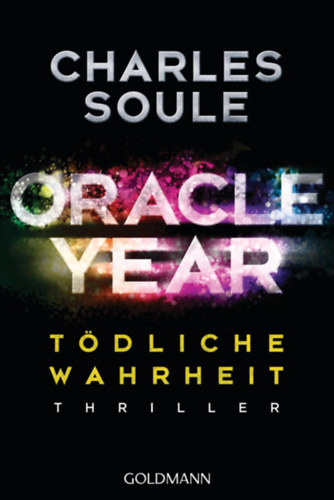 Charles Soule - Oracle Year -T�dliche Wahrheit