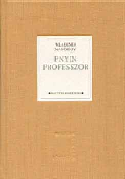 Vladimir Nabokov - Pnyin professzor