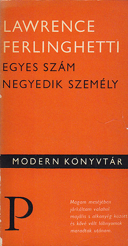 Lawrence Ferlinghetti - Egyes szm negyedik szemly (Modern Knyvtr 175.)