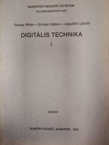 Gruber G�bor Theisz P�ter - Digit�lis technika I.