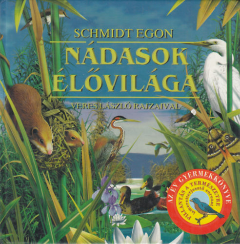 Schmidt Egon-Veres Lszl - Ndasok lvilga