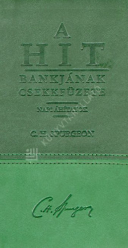C. H. Spurgeon - A Hit Bankjának csekkfüzete