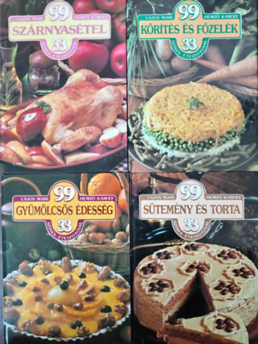Hemz� K�roly Lajos Mari - (4db) 99 �tel 33 sz�nes �telfot�val k�nyvcsomag: Sz�rnyas�tel / K�r�t�s �s f�zel�k / Gy�m�lcs�s �dess�g / S�tem�ny �s torta