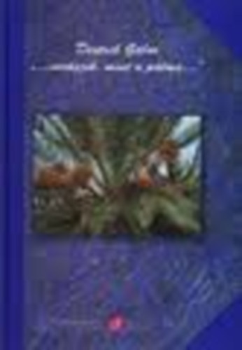 Deutsch Gábor - "...virágzik, mint a pálma..."