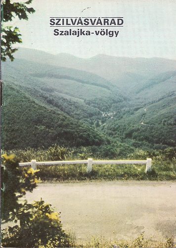 Temesi Ida  (szerk.) - Szilv�sv�rad - Szalajka-v�lgy