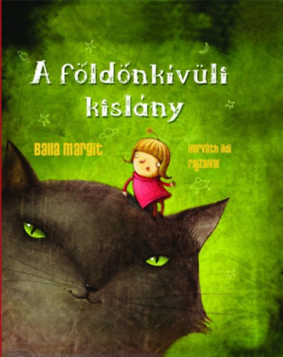 Balla Margit - A f�ld�nk�v�li kisl�ny