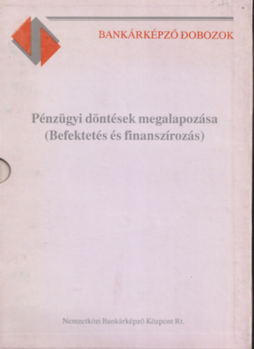 Pnzgyi dntsek megalapozsa (Befektets s finanszrozs) (Bankrkpz dobozok)