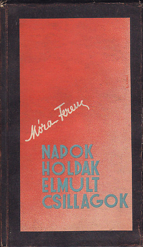 M�ra Ferenc - Napok, holdak, elm�lt csillagok