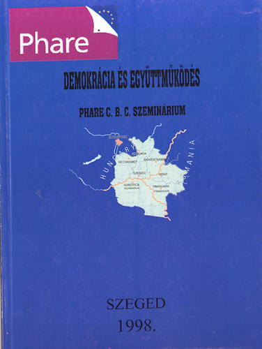 Besenyi S�ndor  (szerk.) - Demokr�cia �s egy�ttm�k�d�s