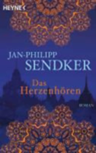 Jan-Philipp Sendker - Das herzenh�ren