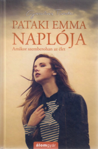Gombos Tünde - Pataki Emma naplója