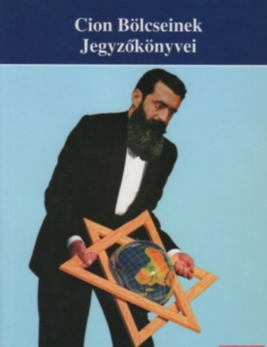 Mónus Áron - Cion bölcseinek jegyzőkönyvei