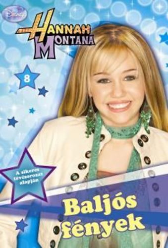 Laurie Mcelroy - Hannah Montana 8. - Balj�s f�nyek