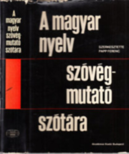 Szerk. Papp Ferenc - A Magyar nyelv sz�v�gmutat� sz�t�ra (angol-magyar)