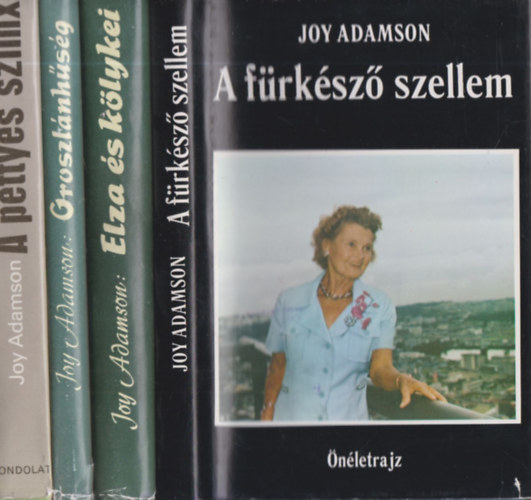 Joy Adamson - 4 db Joy Adamson könyv (A fürkésző szellem + Elza és kölykei + Oroszlánhűség + A pettyes szfinx nyomában)