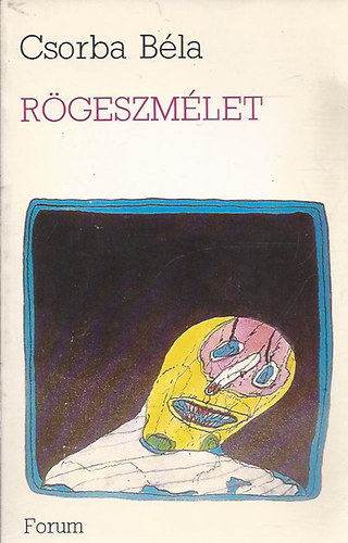 Csorba B�la - R�geszm�let