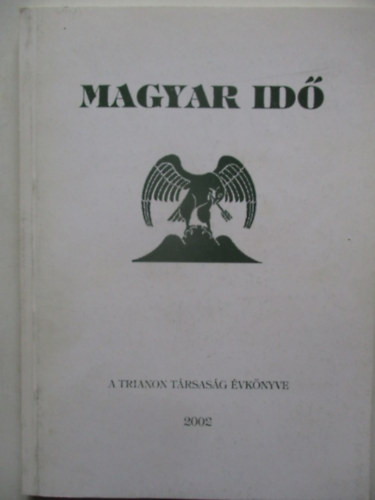 Magyar id  - A Trianon trsasg vknyve 2002