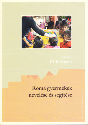 P�lfi S�ndor  (szerk.) - Roma gyermekek nevel�se �s seg�t�se