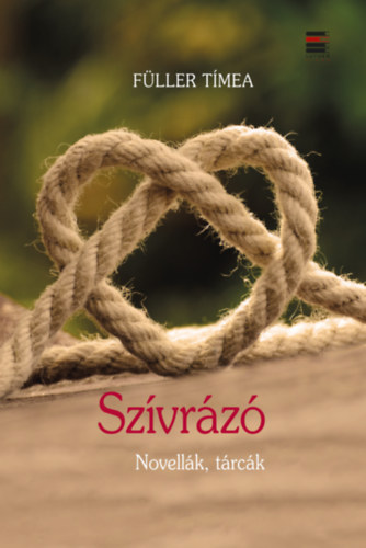 Füller Tímea - Szívrázó