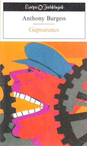 Anthony Burgess - Gpnarancs