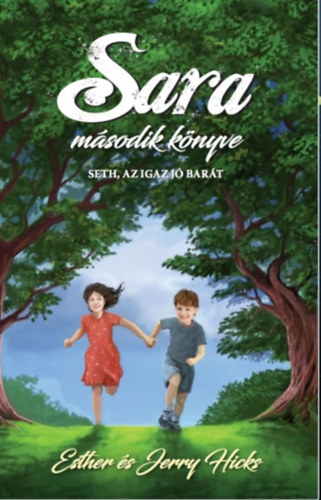 Jerry Hicks Esther Hicks - Sara m�sodik k�nyve